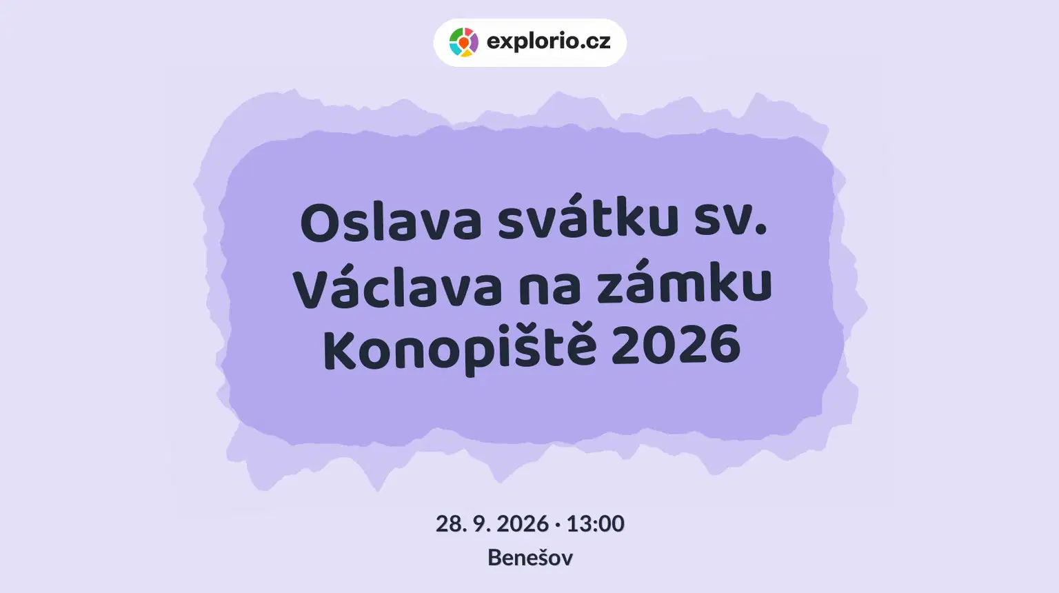 Oslava svátku sv. Václava na zámku Konopiště 2026 – festivaly a Slavnosti, Benešov