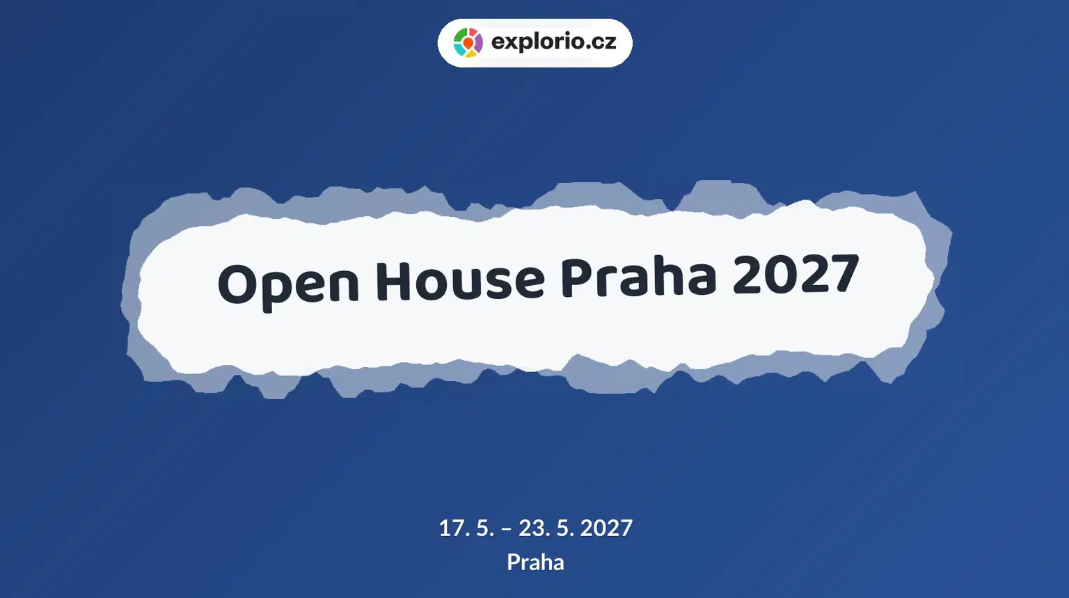 Open House Praha 2027 – festivaly a Slavnosti, Praha
