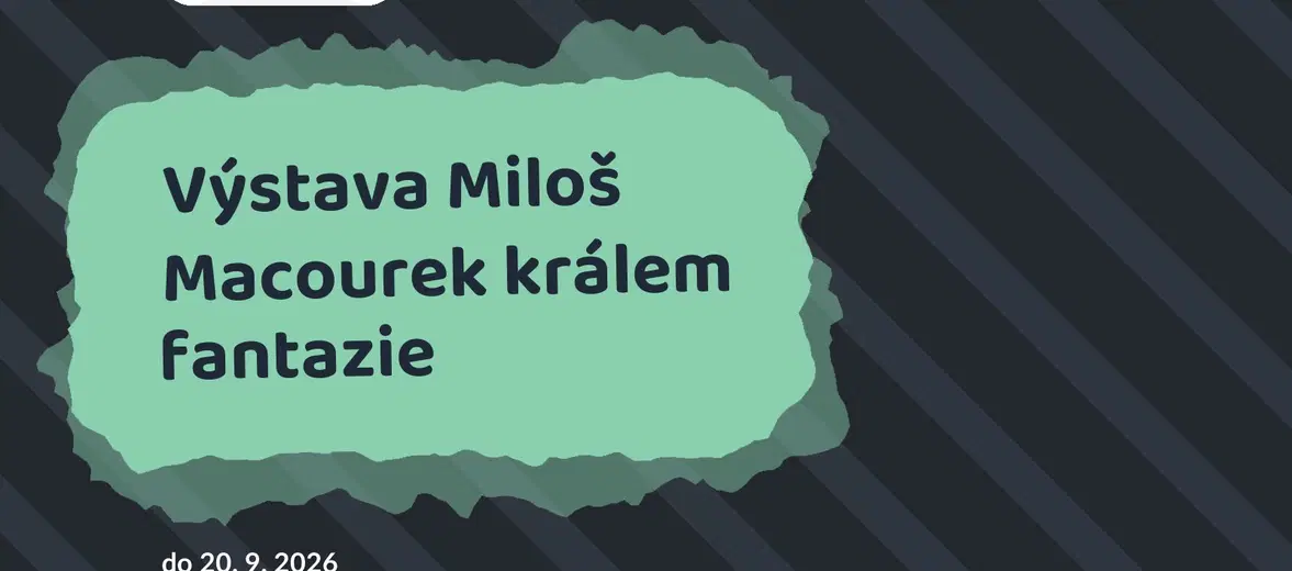 Výstava Miloš Macourek králem fantazie – prohlídky a Muzea, Kroměříž
