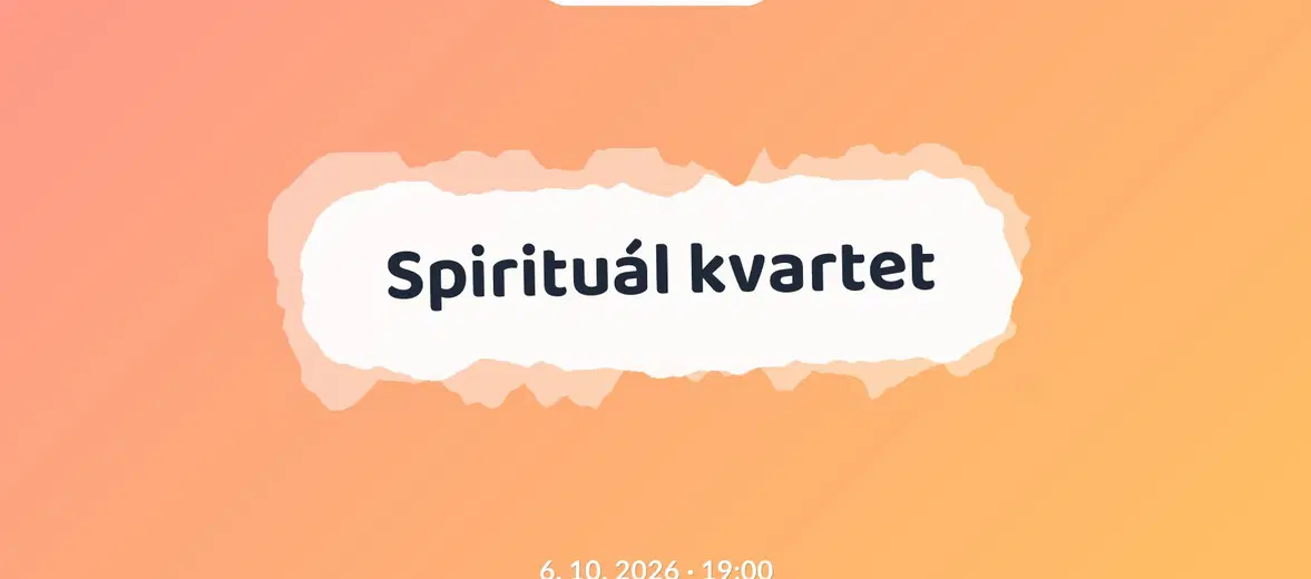 Spirituál kvartet – divadlo, Hudba a Kino, Benešov