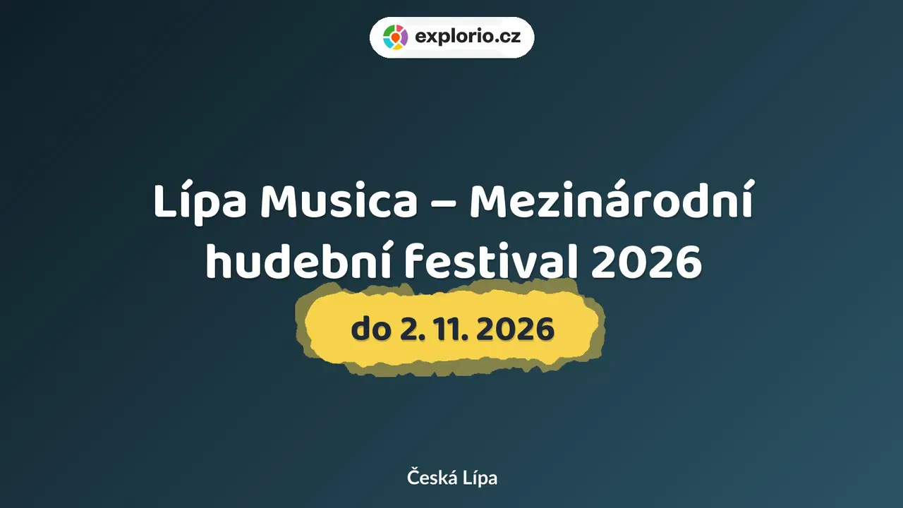 Lípa Musica – Mezinárodní hudební festival 2026 – festivaly a Slavnosti, Česká Lípa