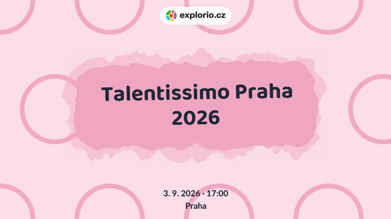 Talentissimo Praha 2026 – festivaly a Slavnosti, Praha