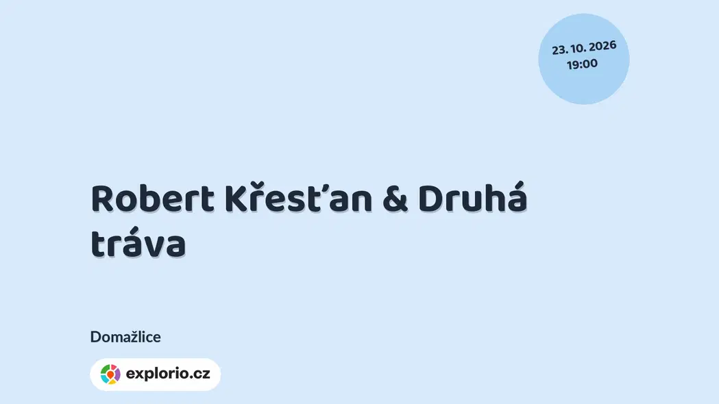 Robert Křesťan & Druhá tráva – divadlo, Hudba a Kino, Domažlice