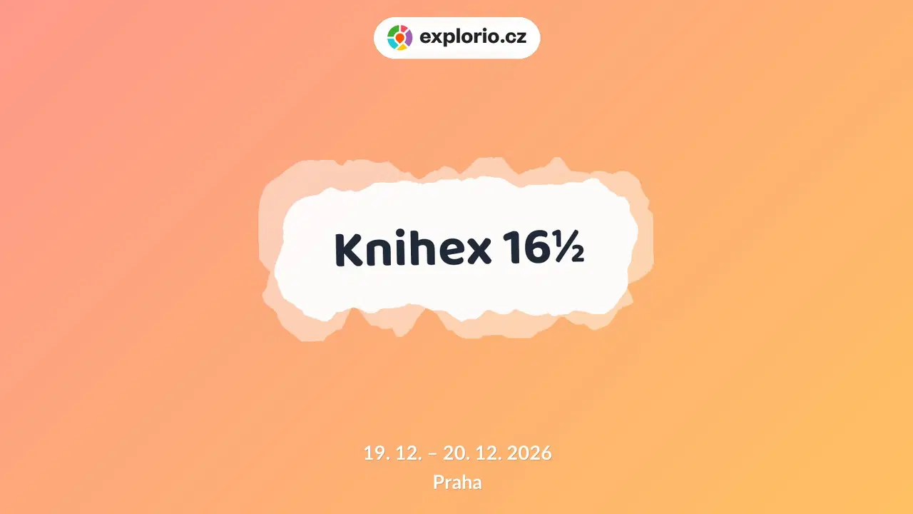 Knihex 16½ – festivaly a Slavnosti, Praha