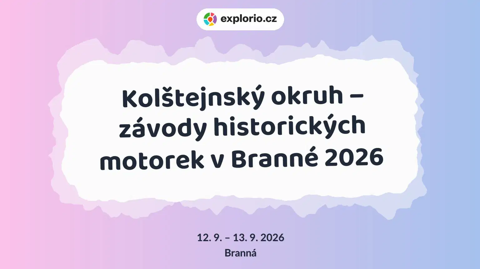 Kolštejnský okruh – závody historických motorek v Branné 2026 – sport a Pohyb, Branná