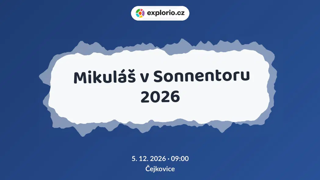 Mikuláš v Sonnentoru 2026 – divadlo, Hudba a Kino, Čejkovice