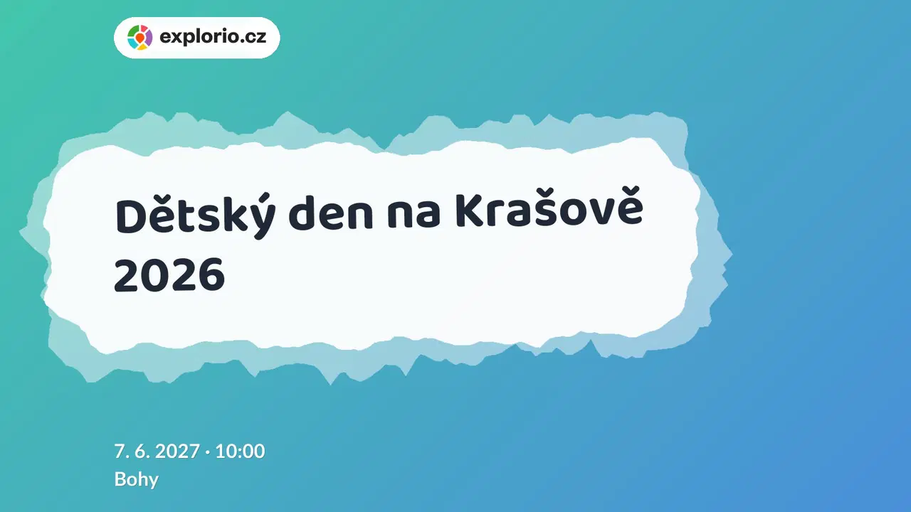Dětský den na Krašově 2026 – prohlídky a Muzea, Bohy
