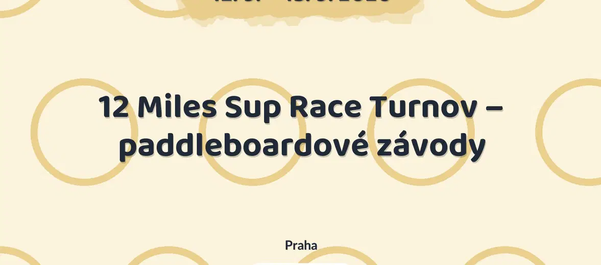 12 Miles Sup Race Turnov – paddleboardové závody – sport a Pohyb, Praha