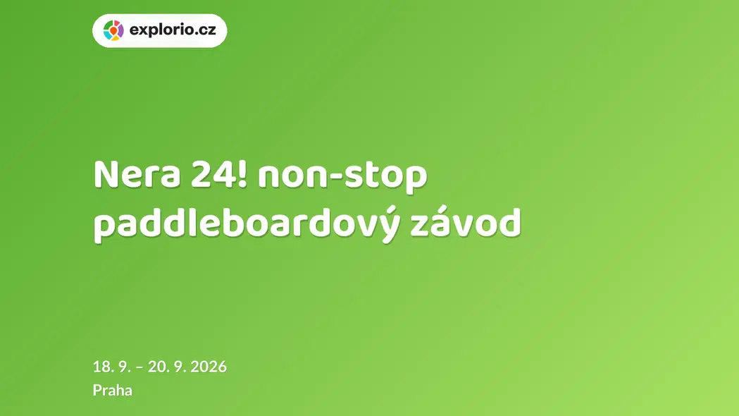 Nera 24! non-stop paddleboardový závod – sport a Pohyb, Praha
