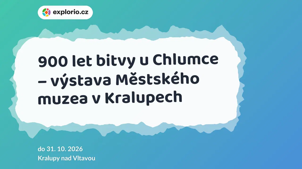 900 let bitvy u Chlumce – výstava Městského muzea v Kralupech – prohlídky a Muzea, Kralupy nad Vltavou