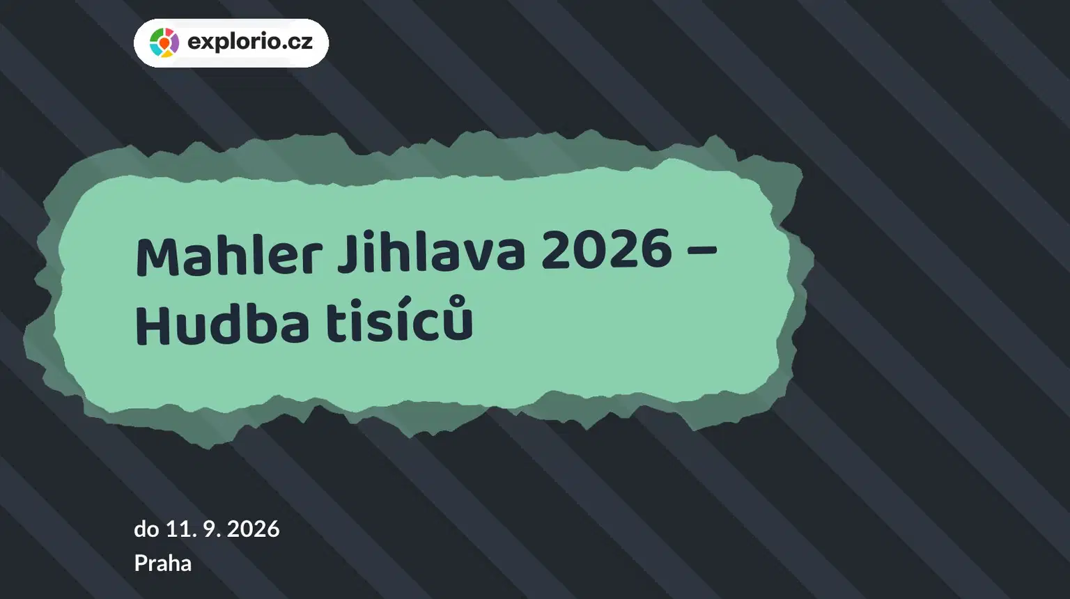 Mahler Jihlava 2026 – Hudba tisíců – festivaly a Slavnosti, Praha