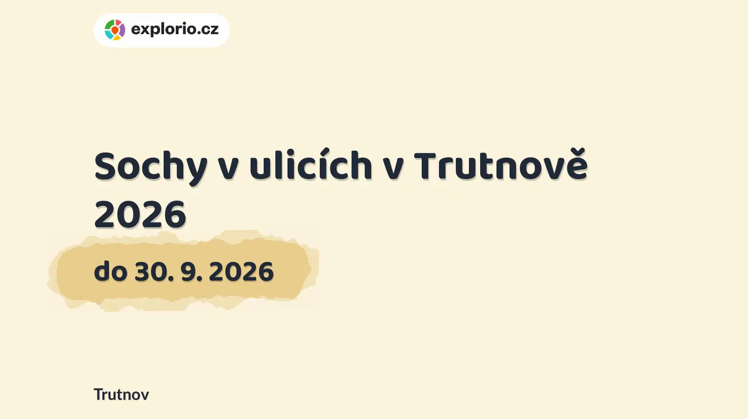 Sochy v ulicích v Trutnově 2026 – prohlídky a Muzea, Trutnov