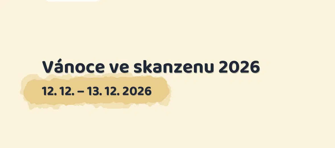 Vánoce ve skanzenu 2026 – prohlídky a Muzea, Třebechovice pod Orebem