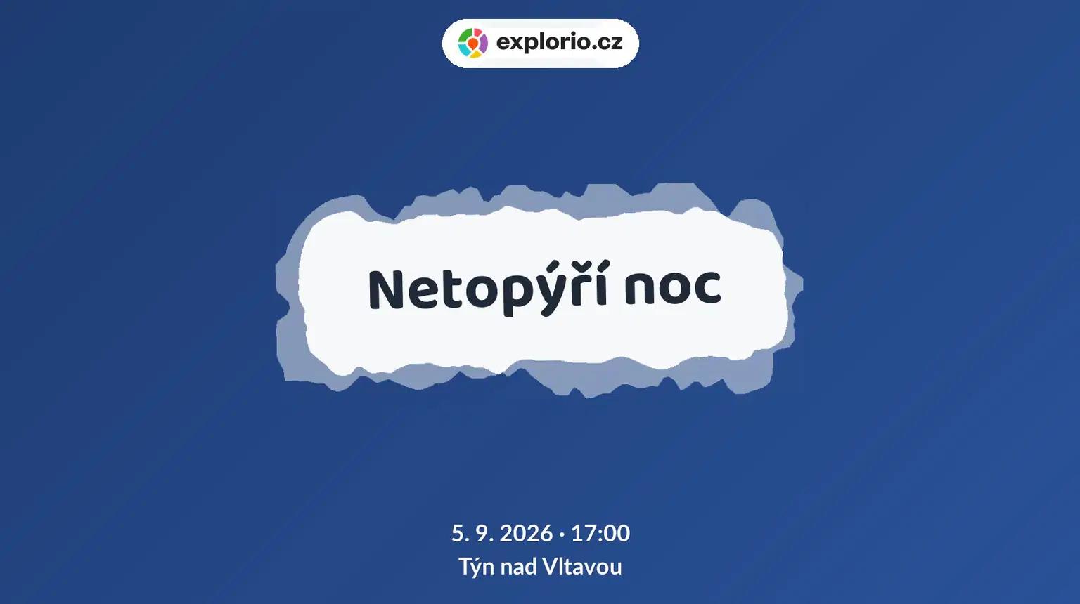 Netopýří noc – příroda a Zvířátka, Týn nad Vltavou