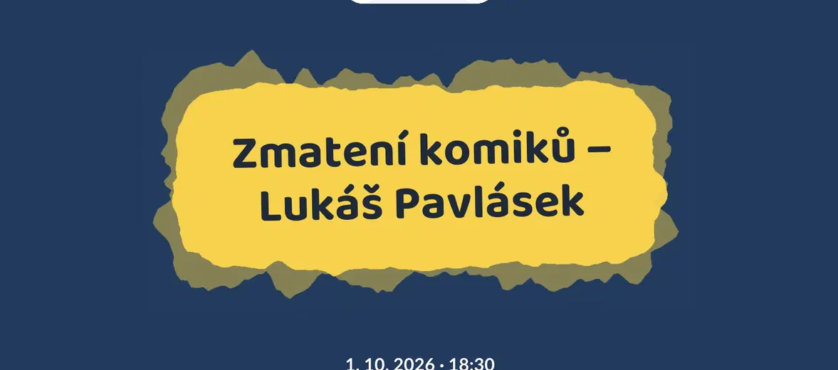 Zmatení komiků – Lukáš Pavlásek – festivaly a Slavnosti, Blatná