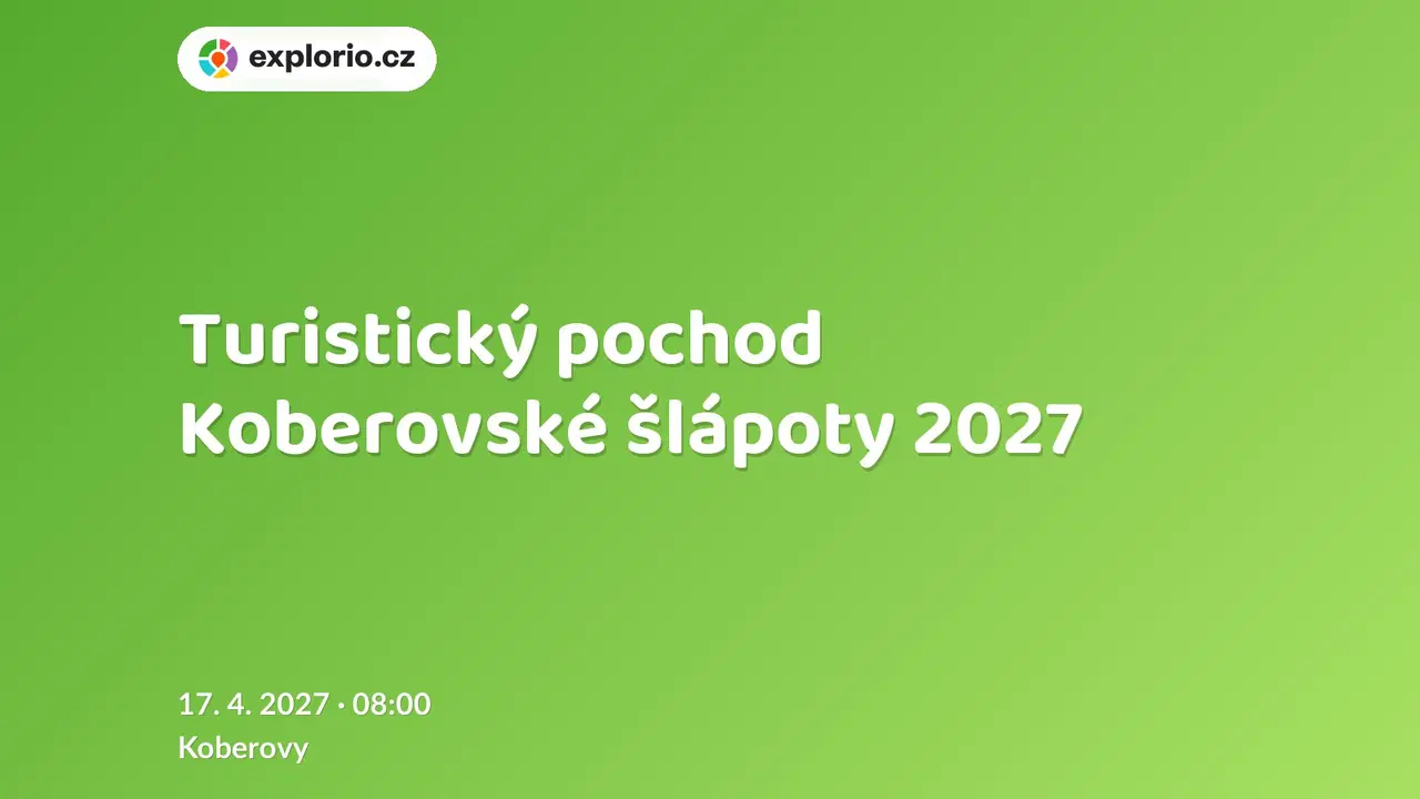 Turistický pochod Koberovské šlápoty 2027 – sport a Pohyb, Koberovy