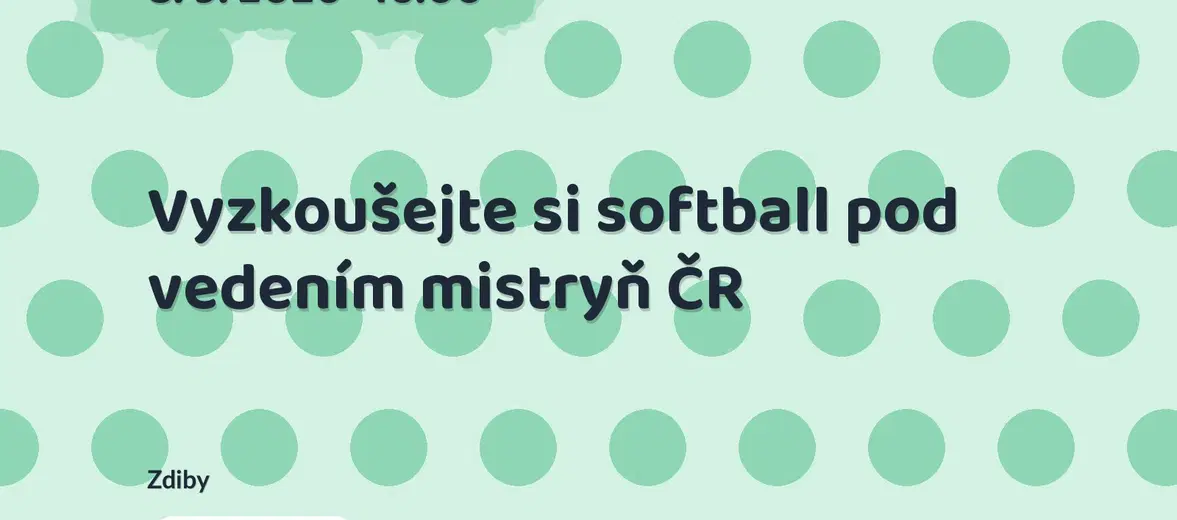 Vyzkoušejte si softball pod vedením mistryň ČR – sport a Pohyb, Zdiby