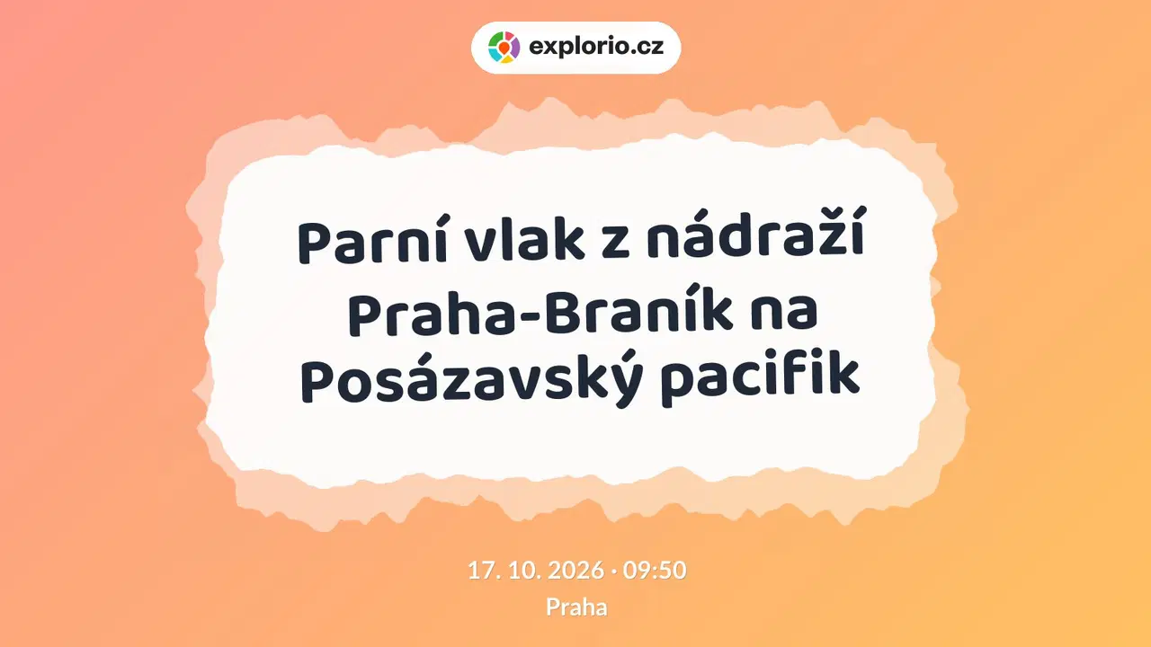 Parní vlak z nádraží Praha-Braník na Posázavský pacifik – prohlídky a Muzea, Praha