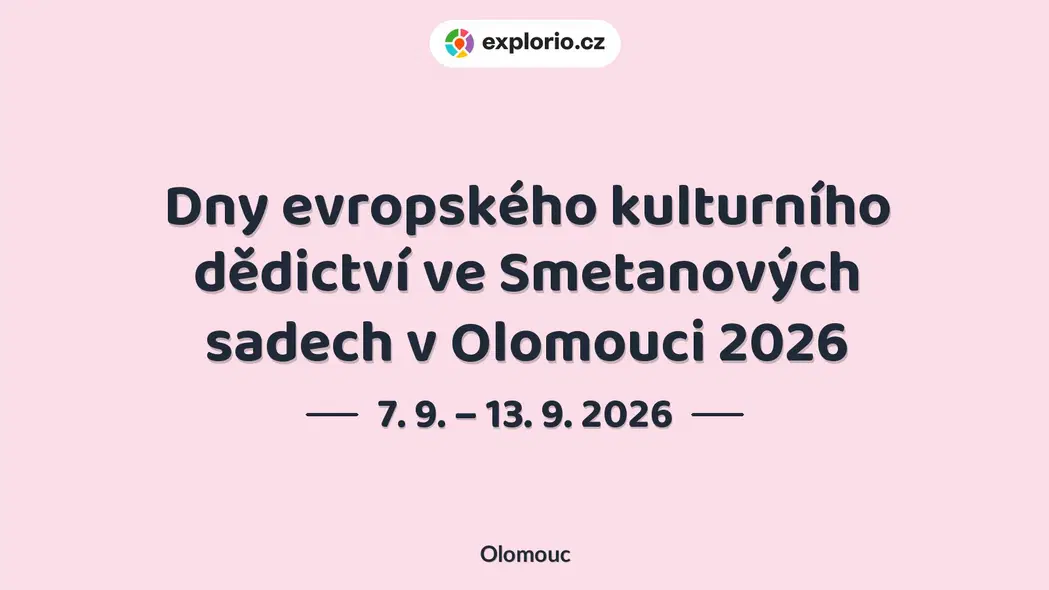 Dny evropského kulturního dědictví ve Smetanových sadech v Olomouci 2026 – festivaly a Slavnosti, Olomouc