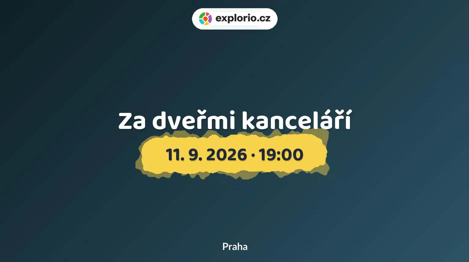 Za dveřmi kanceláří – divadlo, Hudba a Kino, Praha