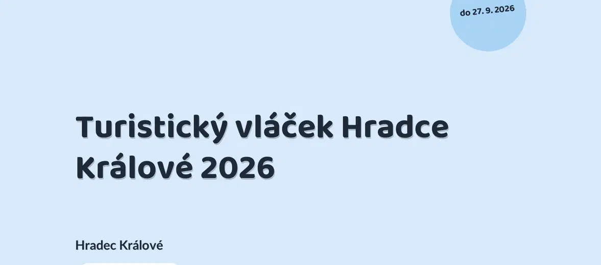 Turistický vláček Hradce Králové 2026 – festivaly a Slavnosti, Hradec Králové