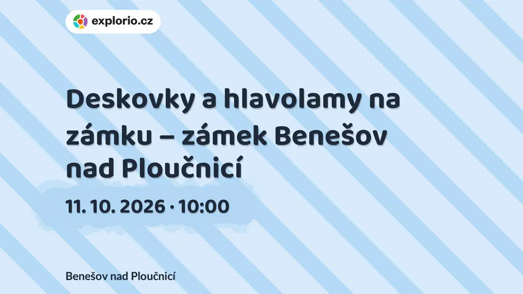Deskovky a hlavolamy na zámku – zámek Benešov nad Ploučnicí – divadlo, Hudba a Kino, Benešov nad Ploučnicí