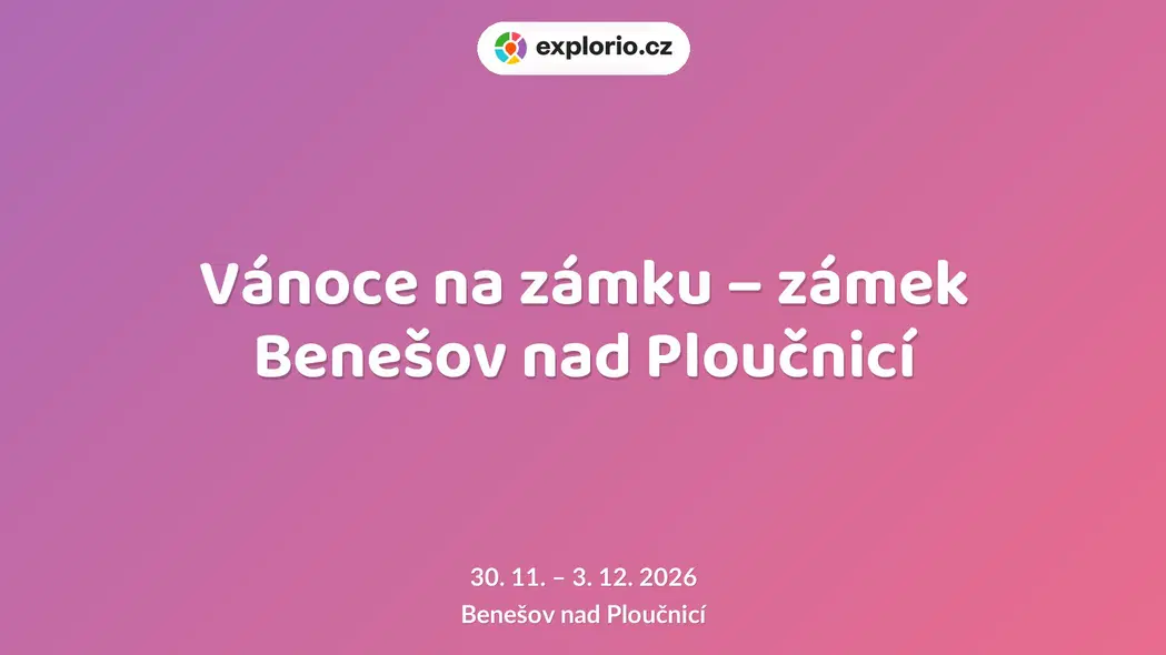 Vánoce na zámku – zámek Benešov nad Ploučnicí – prohlídky a Muzea, Benešov nad Ploučnicí