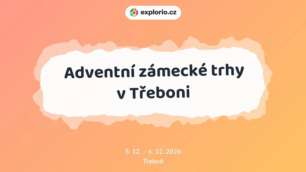 Adventní zámecké trhy v Třeboni – festivaly a Slavnosti, Třeboň