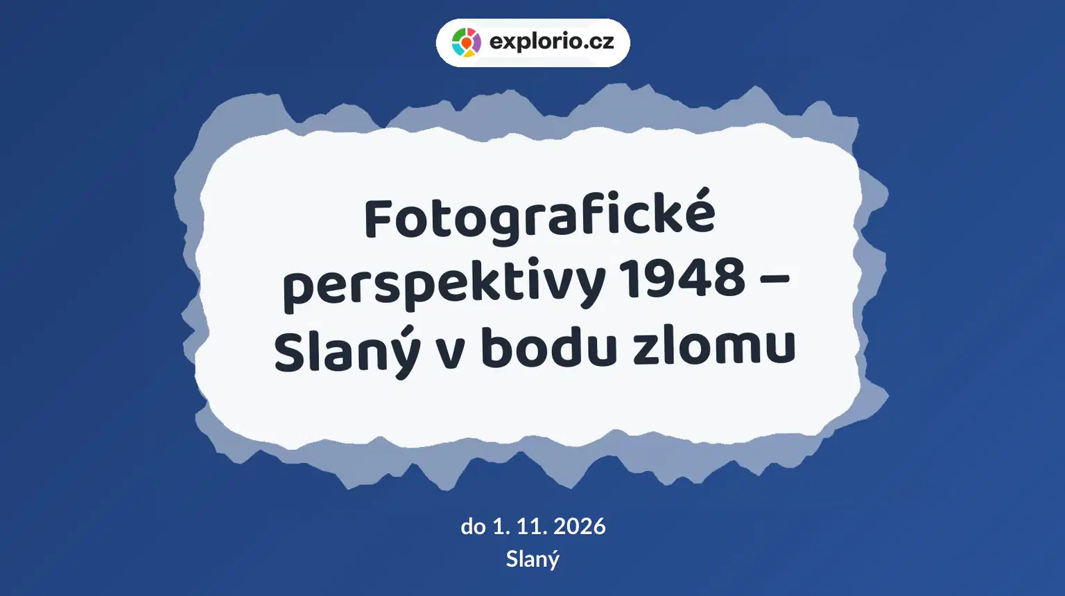 Fotografické perspektivy 1948 – Slaný v bodu zlomu – prohlídky a Muzea, Slaný