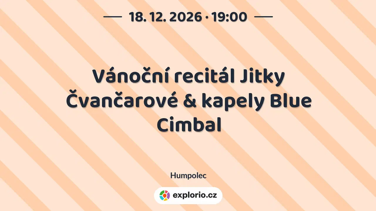 Vánoční recitál Jitky Čvančarové & kapely Blue Cimbal – divadlo, Hudba a Kino, Humpolec