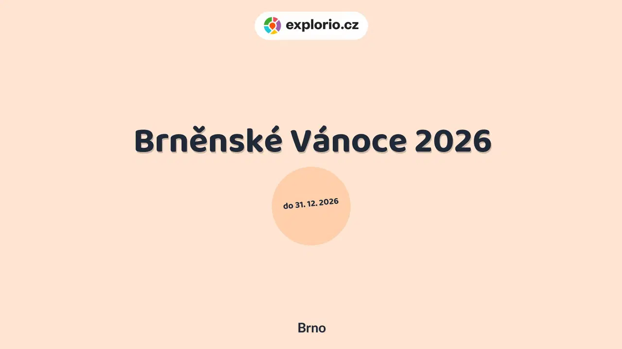 Brněnské Vánoce 2026 – festivaly a Slavnosti, Brno