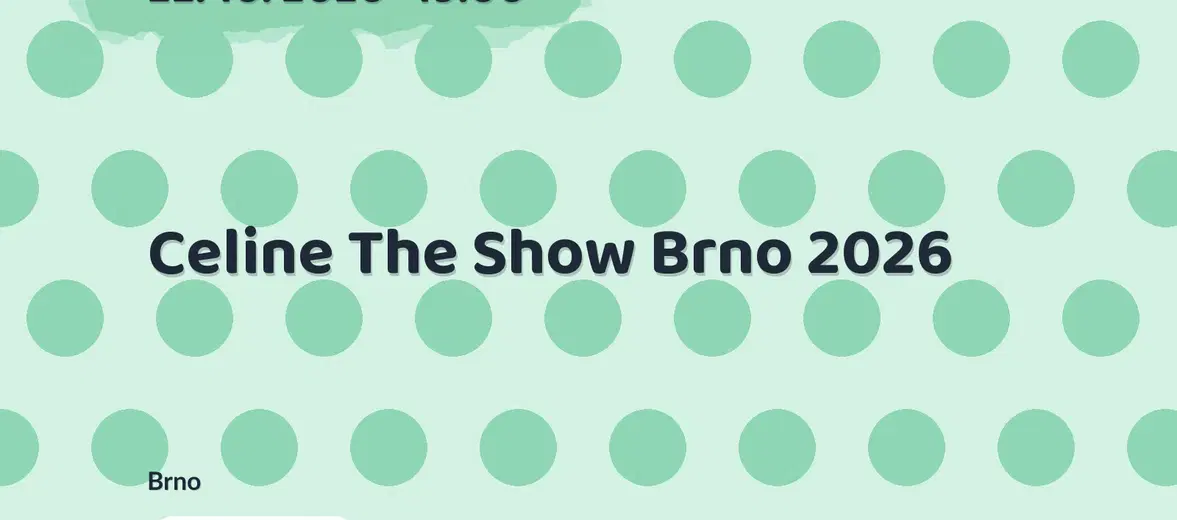 Celine The Show Brno 2026 – divadlo, Hudba a Kino, Brno