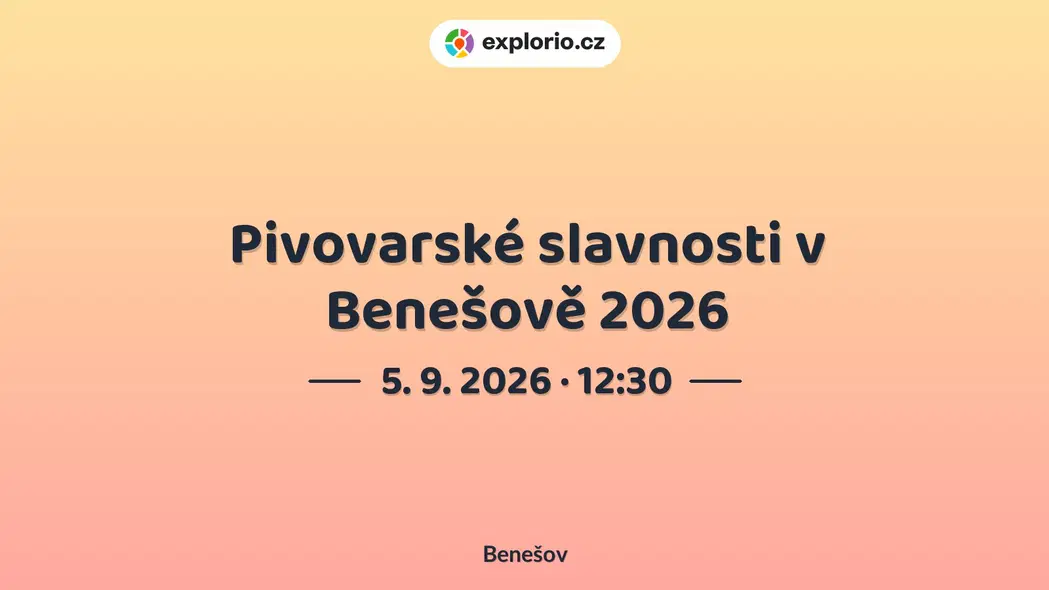 Pivovarské slavnosti v Benešově 2026 – festivaly a Slavnosti, Benešov