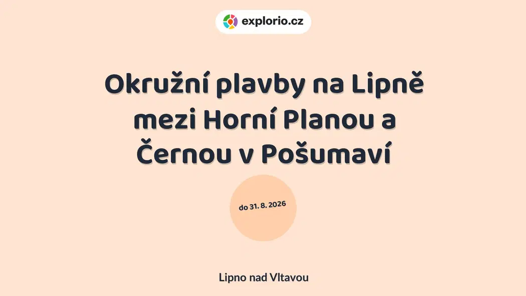 Okružní plavby na Lipně mezi Horní Planou a Černou v Pošumaví – festivaly a Slavnosti, Lipno nad Vltavou