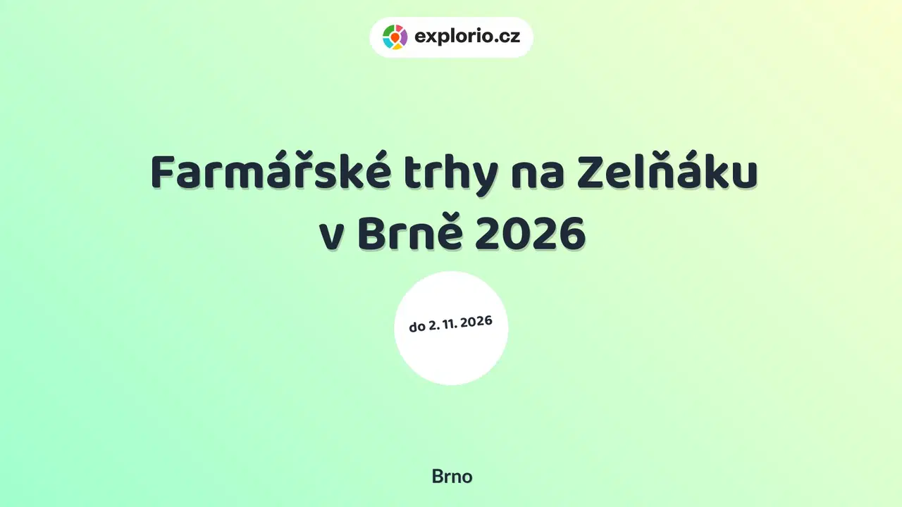 Farmářské trhy na Zelňáku v Brně 2026 – festivaly a Slavnosti, Brno