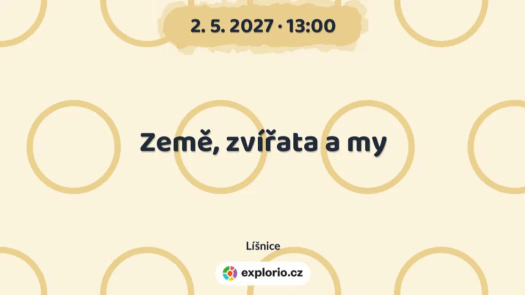 Země, zvířata a my – příroda a Zvířátka, Líšnice