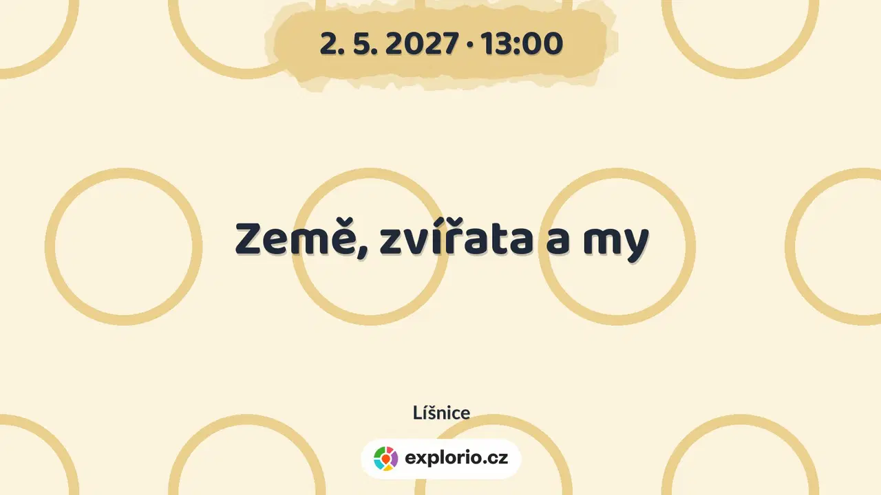 Země, zvířata a my – příroda a Zvířátka, Líšnice