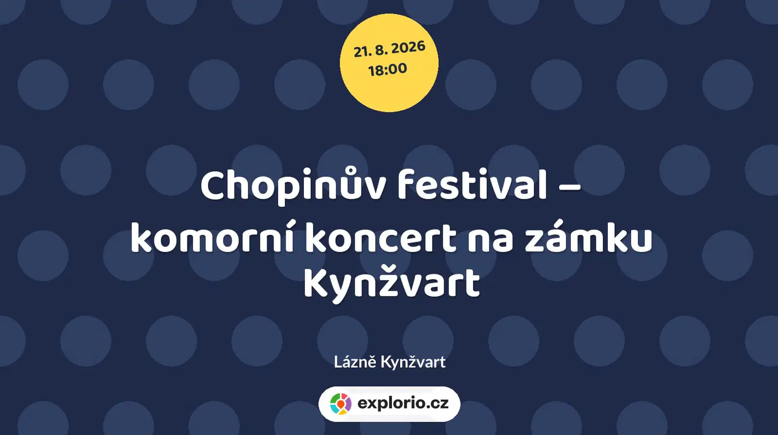 Chopinův festival – komorní koncert na zámku Kynžvart – divadlo, Hudba a Kino, Lázně Kynžvart