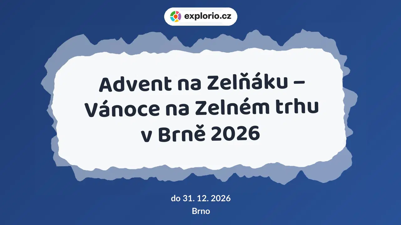 Advent na Zelňáku – Vánoce na Zelném trhu v Brně 2026 – divadlo, Hudba a Kino, Brno