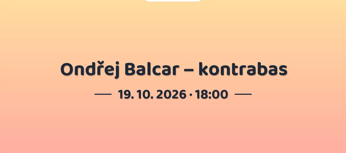 Ondřej Balcar – kontrabas – divadlo, Hudba a Kino, Průhonice