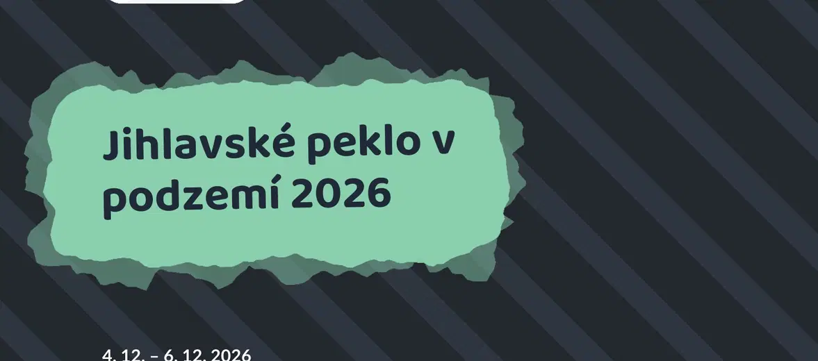 Jihlavské peklo v podzemí 2026 – festivaly a Slavnosti, Jihlava
