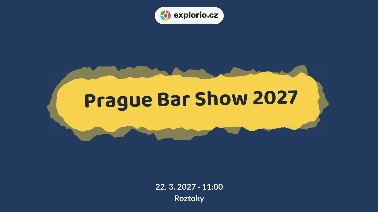 Prague Bar Show 2027 – festivaly a Slavnosti, Roztoky