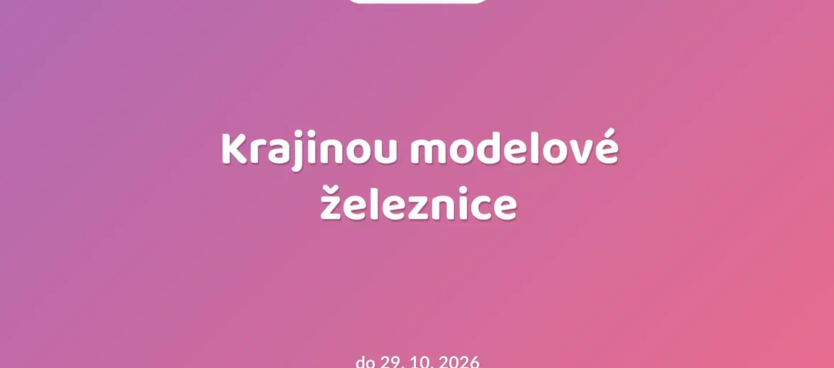 Krajinou modelové železnice – prohlídky a Muzea, Žatec