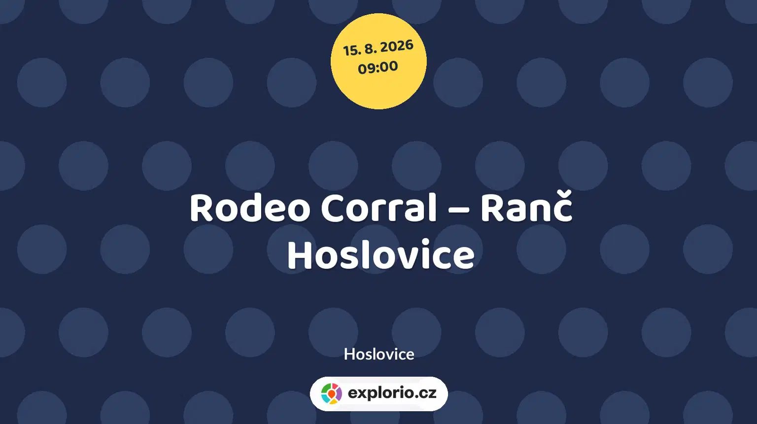 Rodeo Corral – Ranč Hoslovice – sport a Pohyb, Hoslovice