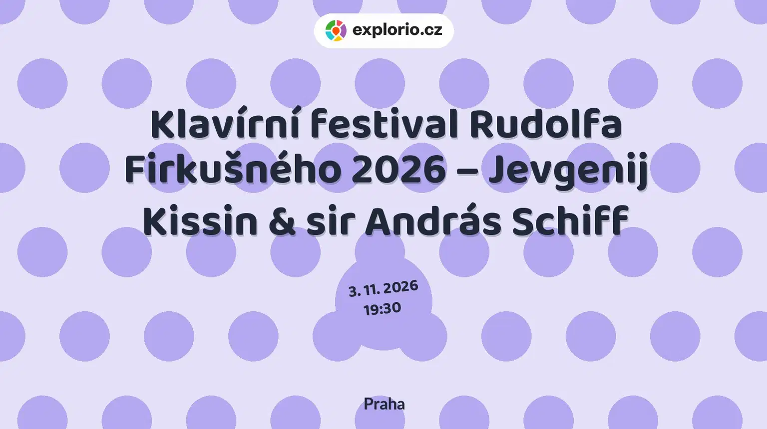 Klavírní festival Rudolfa Firkušného 2026 – Jevgenij Kissin & sir András Schiff – festivaly a Slavnosti, Praha