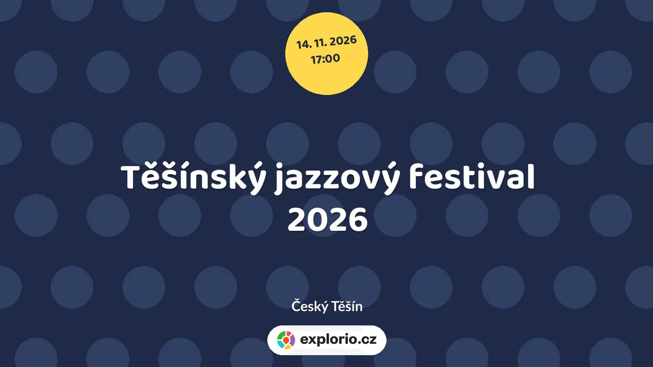 Těšínský jazzový festival 2026 – festivaly a Slavnosti, Český Těšín