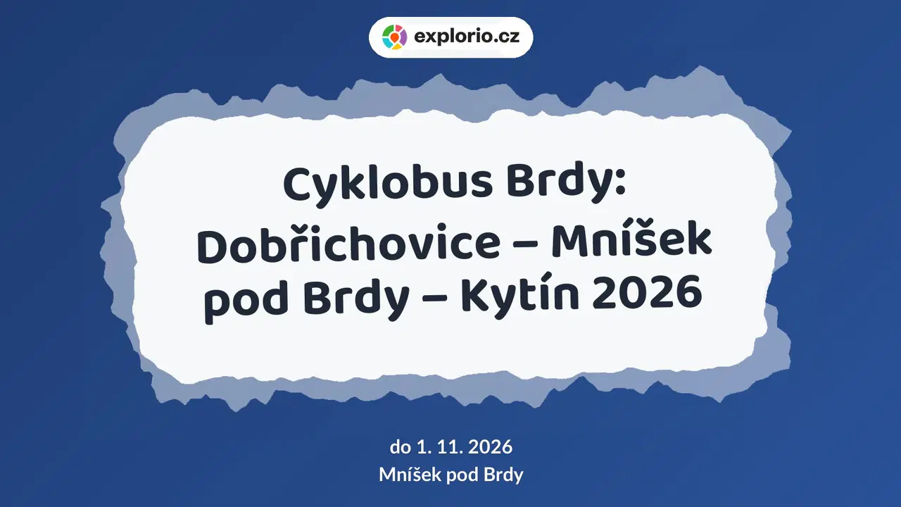 Cyklobus Brdy: Dobřichovice – Mníšek pod Brdy – Kytín 2026 – sport a Pohyb, Mníšek pod Brdy
