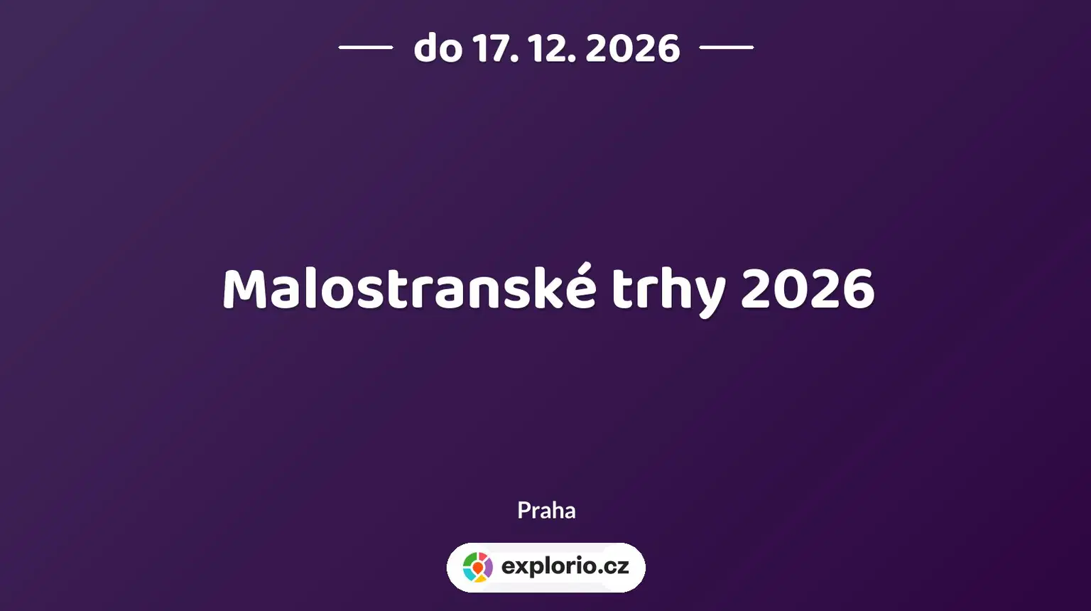 Malostranské trhy 2026 – festivaly a Slavnosti, Praha
