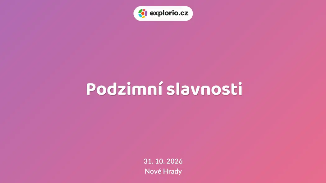 Podzimní slavnosti – prohlídky a Muzea, Nové Hrady