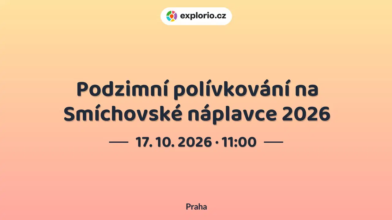 Podzimní polívkování na Smíchovské náplavce 2026 – festivaly a Slavnosti, Praha